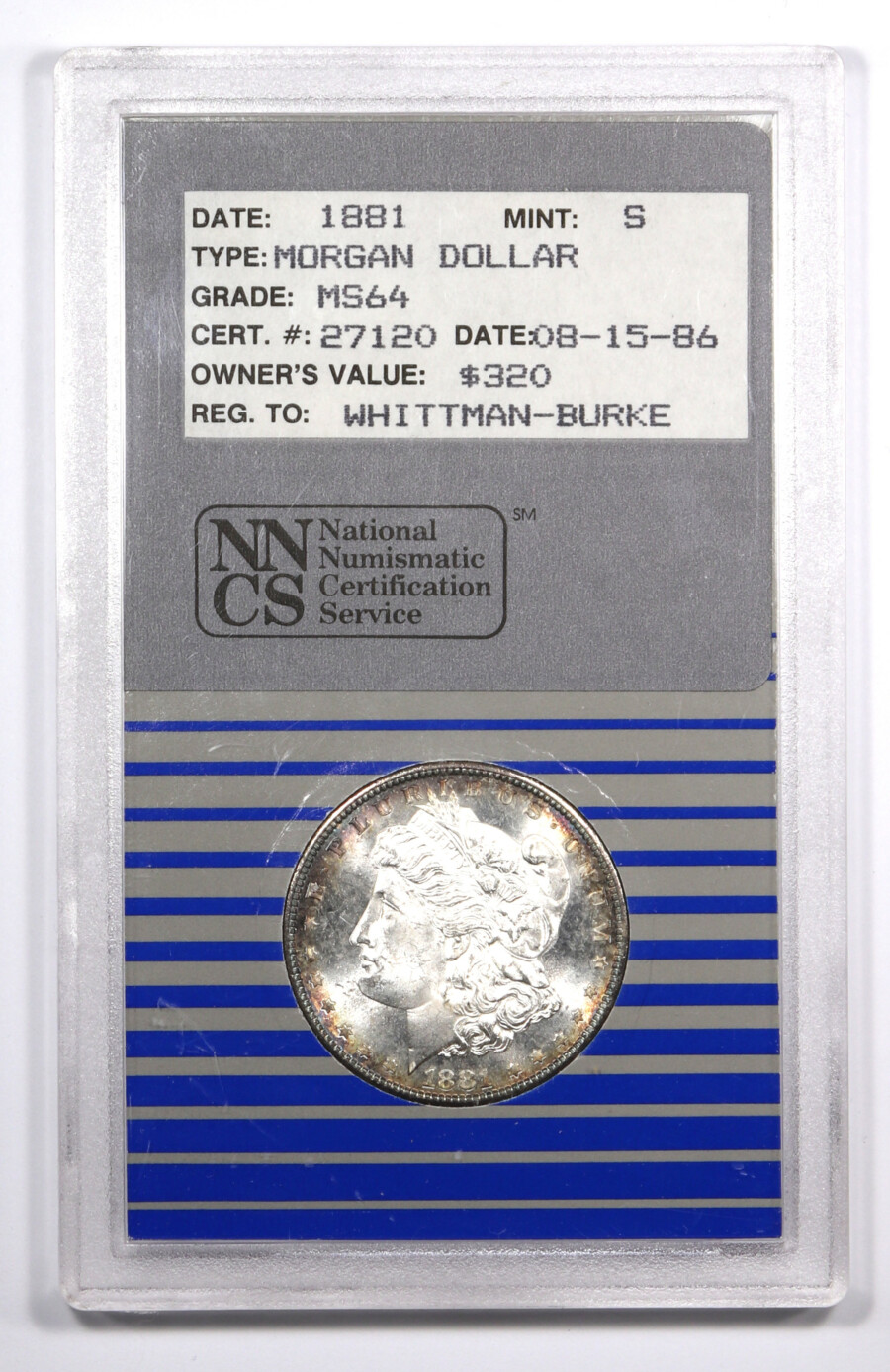 1881 S Morgan Silver Dollar, NNCS MS 64, Obverse Slab